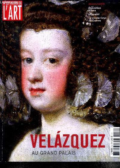Dossier de l'art N227 Velazquez au Grand palais Sommaire: Velazquez au Grand Palais; L'Espagne de Philippe IV; Velazquez, portraitiste; Un incontournable L'Escorial de Madrid ...