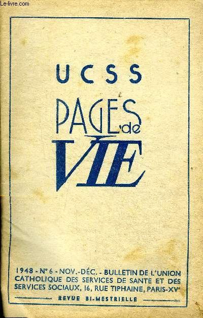 UCSS pages de vie N6 Nov. dc. 1948 Bulletin de l'ubnion catholiques des services de sant et des services sociaux