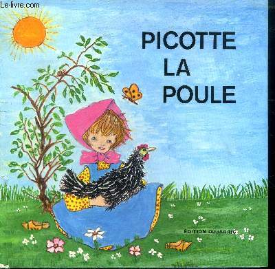 Picotte la poule Collection Animaux au soleil