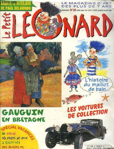 Le petit Lonard N28 Juillet Aot 1999 Gauguin en Bretagne Sommaire: Gauguin en Bretagne; les voitures de collection; L'histoire du maillot de bain; Les mascottes de radiateurs ...