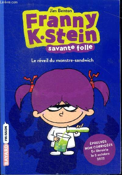 Franny K. Stein, savante folle Tome 1: le djeuner tait vivant !