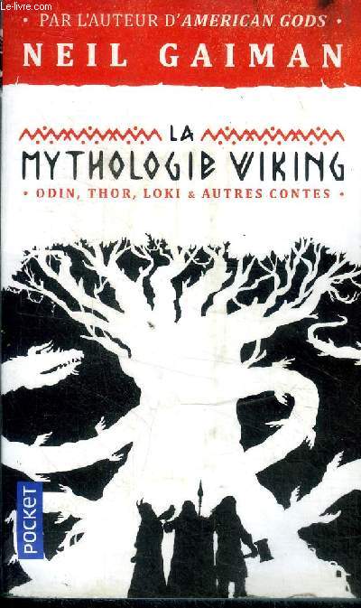 La mythologie viking Odin, Thor, Loki & autres contes Collection Pocket N 7239