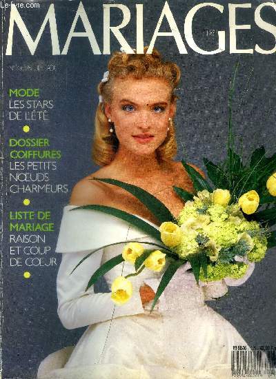 Mariages N173 Juin Juillet Aot Et 88 Sommaire: Mode: Les stars de l't; Dossier coiffures Les petits noeuds charmeurs; Liste de mariage raison coup de coeur ...