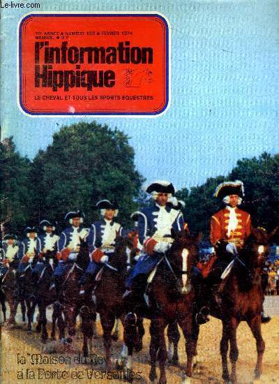 L'information hippique N199 18 anne Fvrier 1974 Le cheval et tous les sports questres La 