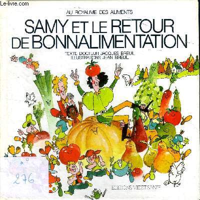 Samy et le retour de Bonnalimentation