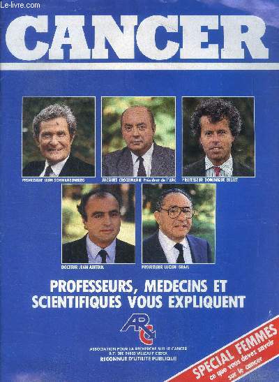 Cancer professeurs, mdecins et scientifiques vous expliquent