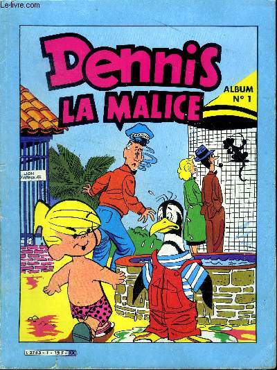 Dennis la malice Album N1