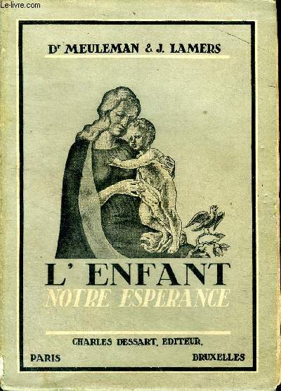 L'enfant notre esprance 2 dition.