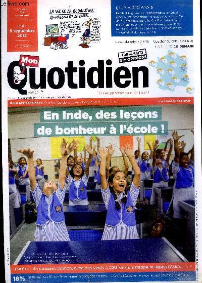 Mon quotidien N6598 du jeudi 6 septembre 2018 En Inde, des leons de bonheur  l'cole !