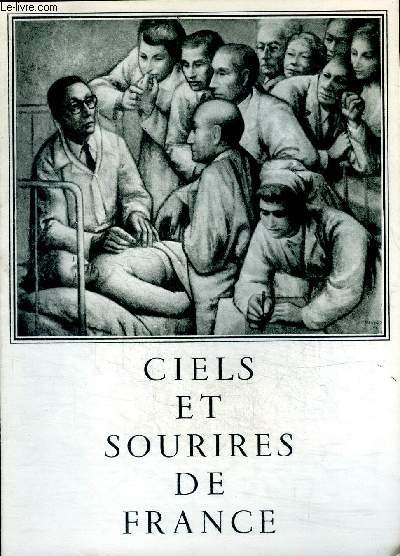 Ciels et sourires de France et Mieux vivre Paul Collomb