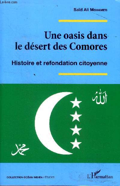 Une oasis dans le désert des Comores Histoire et refondation citoyenne Collection océan indien