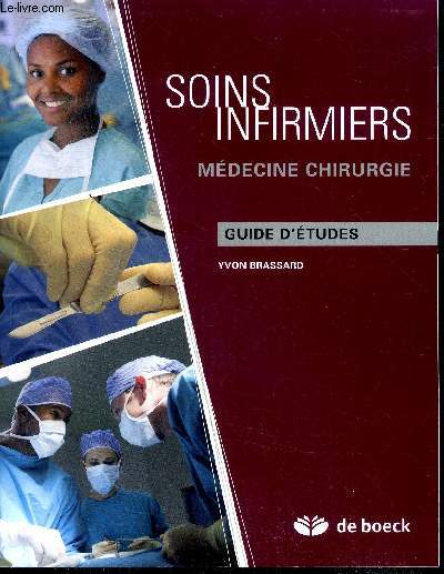 Soins infirmiers Mdecine chirurgie Guide d'tudes