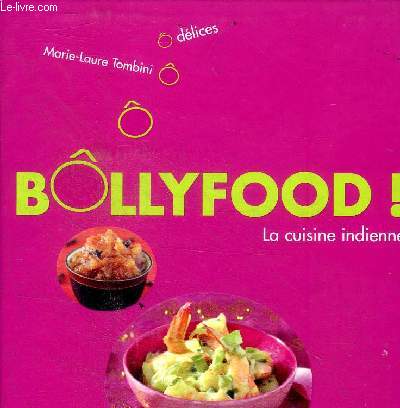 Bllyfood la cuisine indienne