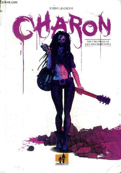 Charon Les chroniques des psychopompes Collection Fumetti crudi
