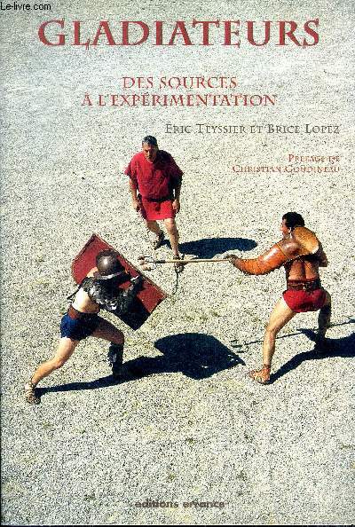 Gladiateurs des sources  l'exprimentation