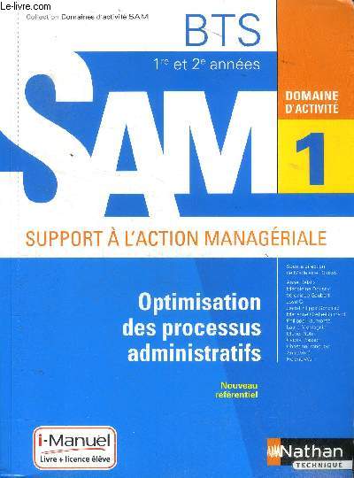 BTS 1re et 2 annes SAM Support  l'action managriale Domaine d'activit Tome 1 Optimisation des processus administratifs Tome 2 Gestion de projet Collection Domaines d'activit SAM