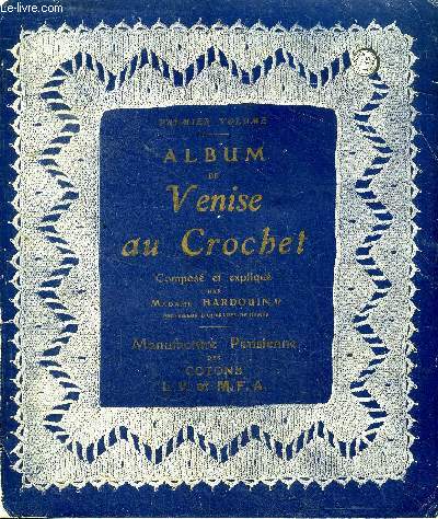 Album de Venise au crochet 2 volumes