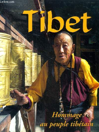 Tibet Hommage au peuple tibétain