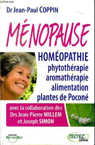 Mnopause Homopathie phytothrapie aromathrapie alimentation plantes de Pocon Collection Homo Doc