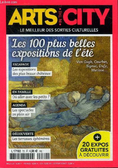 Arts in the city Le meilleur des sorties culturelles Les 100 plus belles expositions de l't Juillet / Aot 2022 Sommaire: Les expositions des plus beaux chteaux; Les spectacles en plein air; Les terrasses phmres ...