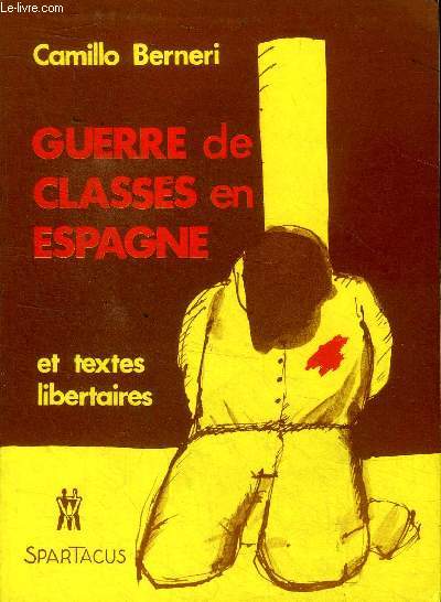 Guerre de classes en Espagne et textes libertaires