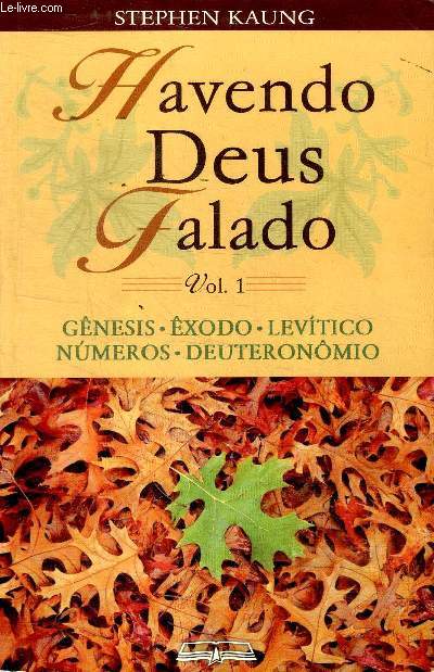 Havendo Deus falado Vol. 1 Gnesis - Exodo - Levitico - Numeros - Deuteronomio