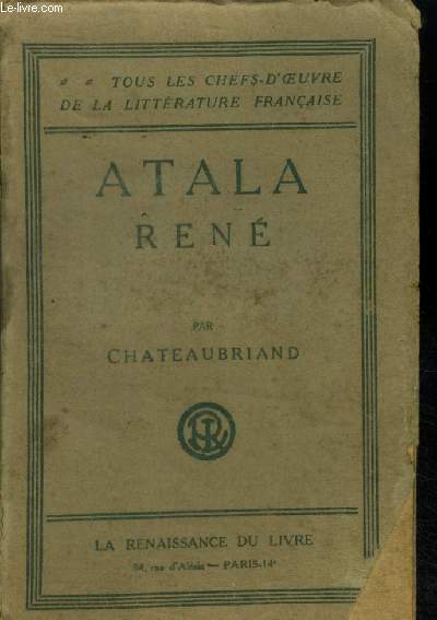 Atala Ren - Extraits des Mmoires par Chateaubriand. (Collection 