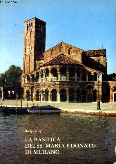 La basilica dei SS. Maria Donato di Murano