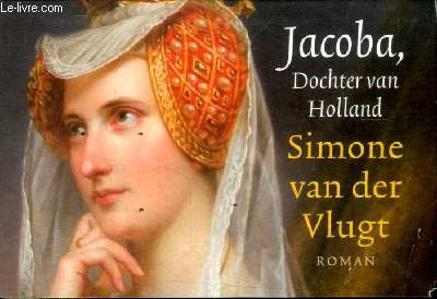 Jacoba, Dochter van Holland