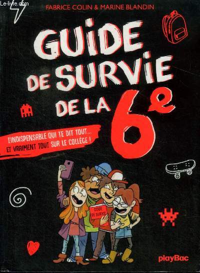 Guide de survie de la 6