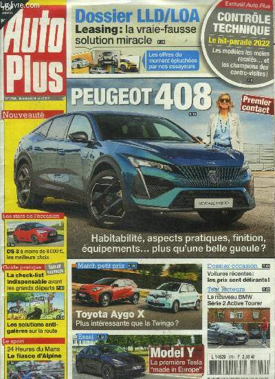 Auto Plus N1764 Peugeot 408 Sommaire: Peugeot 408; Toyota Aygo X; Model Y La premire Tesla 