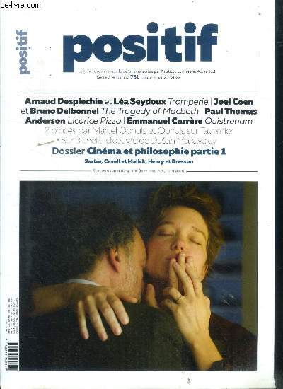 Positif N731 Dossier cinma et philosophie partie 1 Sommaire: The tragedy of Macbeth L'apocalypse du mal; Tromperie: une imagination en proie  l'amour;  Twist  Bamako ...