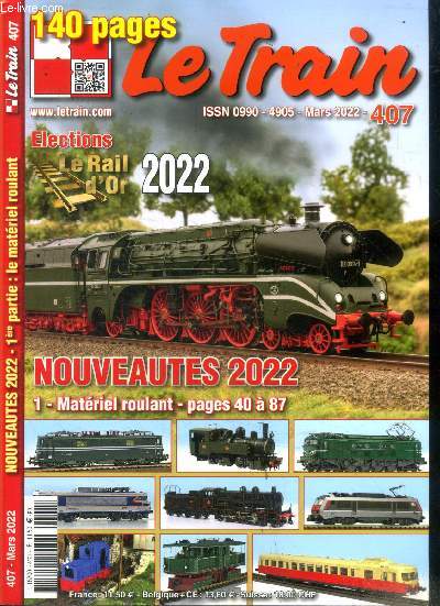 Le train N407 Mars 2022 Nouveauts 2022 Matriel roulant Sommaire: Nouveauts 2022 Matriel roulant; Elections le rail d'or 2022; Les chemins de fer en Europe Occidentale, Royaume-Uni et Irlande; es chargements, tuyaux et poutrelles....