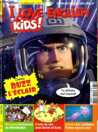 I love english for kids N239 June 2022 1 CD audio inclus Cinma Buzz L'clair