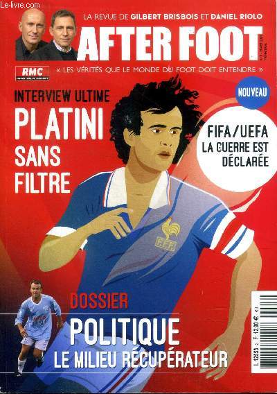 After foot N3 Hiver 2021 Interview ultime Platini sans filtre Sommaire: Interview ultime Platini sans filtre; Dossier: Politique le milieu rcuprateur; FIFA/UEFA la guerre est dclare...