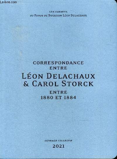 Correspondance entre Lon Delachaux & Carol Storck entre 1880 et 1884
