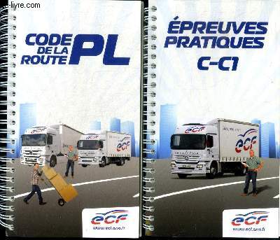 Code la route PL + Epreuves pratiques C-C1 2 volumes