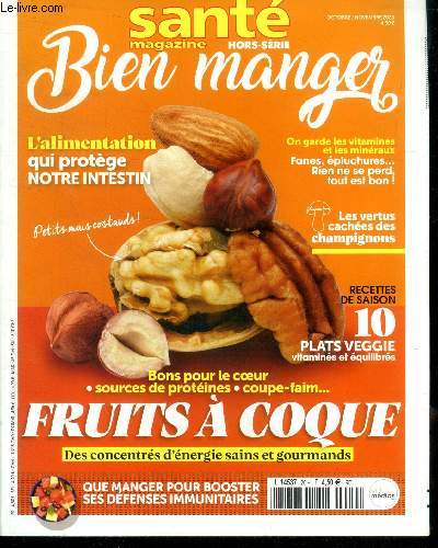 Sant magazine hors srie Bien manger Oct. Nov. 2020 Fruits  coque