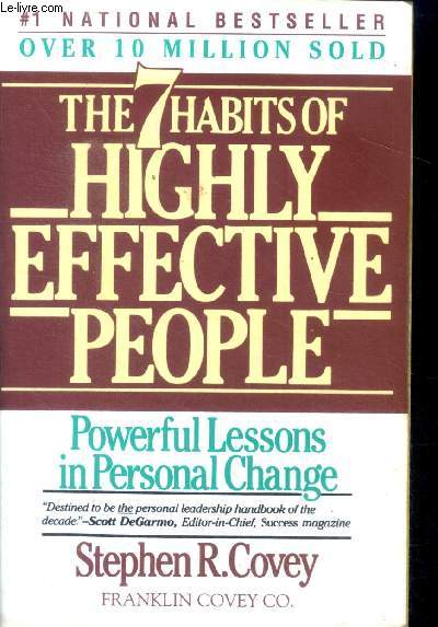 The 7 habits of highly effective people Powerful lessons in personal change