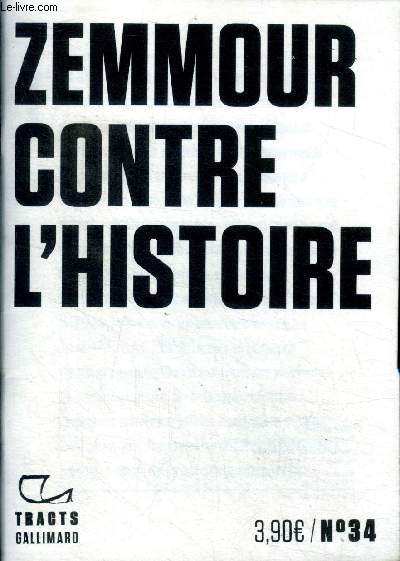 Zemmour contre l'histoire N34