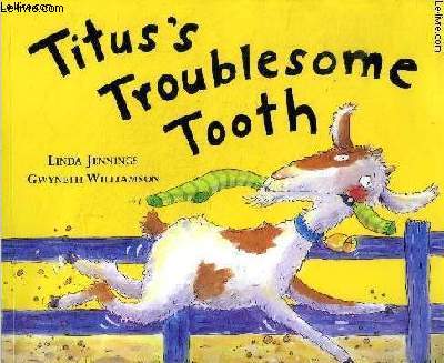 Titu's troublesome tooth