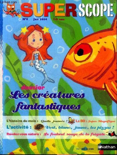 Super Scope N8 Juin 2004 Dossier Les cratures fantastiques