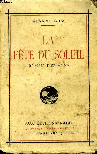 La fte du Soleil Roman d'Espagne