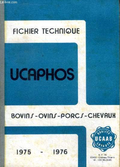 Fichier technique Ucaphos Bovins - Ovins - Porcs - Chevaux