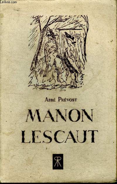 Les aventures du Chevalier des Grieux et de Manon Lescaut Collection Reflets