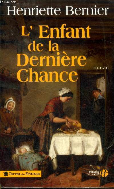 L'enfant de la dernire chance Collection terres de France