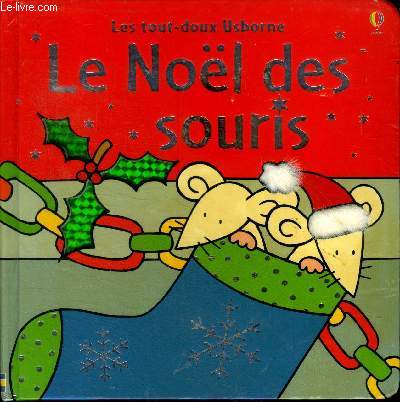 Les tout-doux Usborne Le Nol des souris