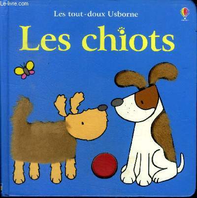 Les tout-doux Usborne Les chiots