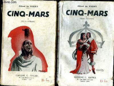 Cinq-Mars 2 volumes I et II (Texte Intgral ).