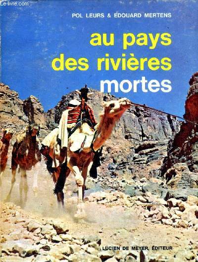Au pays des rivires mortes + envoi d'auteur - 2me dition